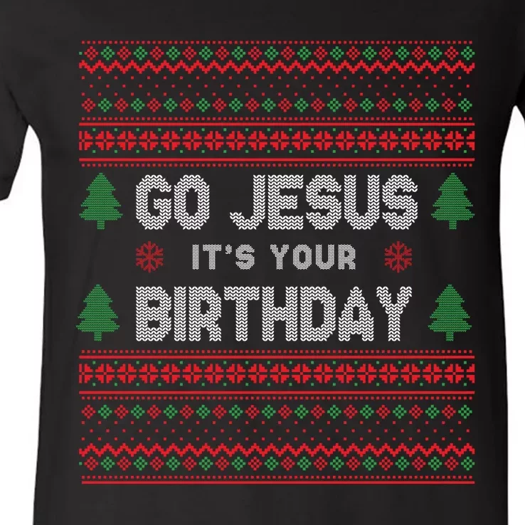 Go Jesus It's Your Birthday Ugly Christmas V-Neck T-Shirt