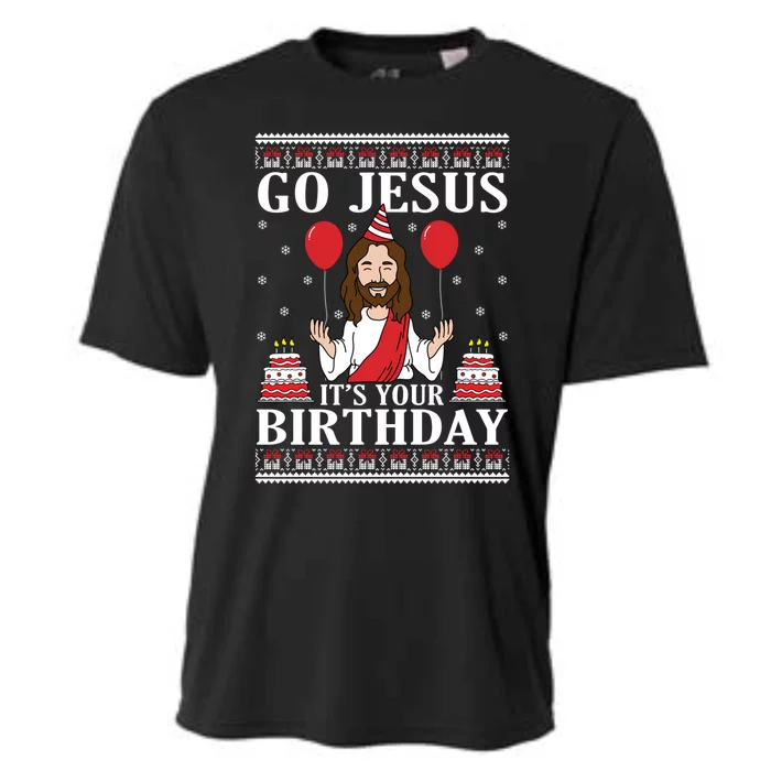 Go Jesus Its Your Birthday Ugly Xmas Sweater Meaningful Gift Meaningful Gift Cooling Performance Crew T-Shirt