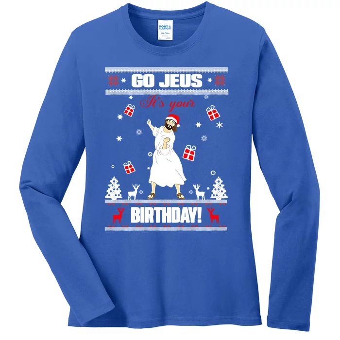 Go Jesus ItS Your Birthday Funny Christian Ugly Christmas Gift Ladies Long Sleeve Shirt