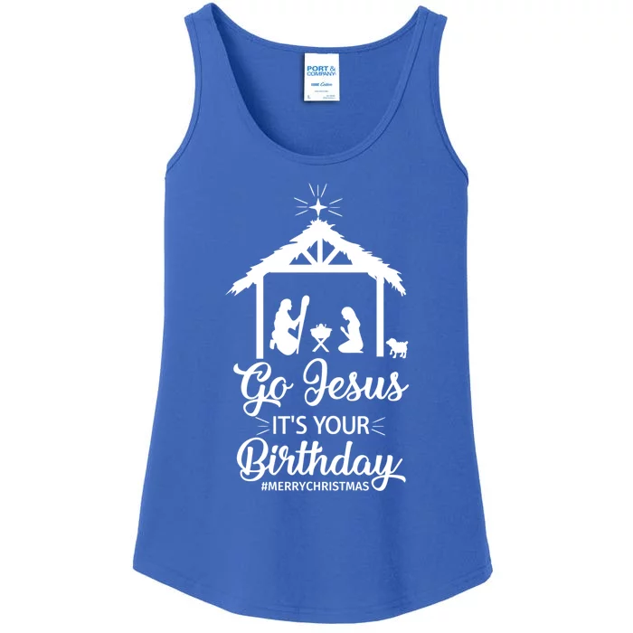 Go Jesus ItS Your Birthday Nativity Cool Gift Merry Christmas Gift Ladies Essential Tank