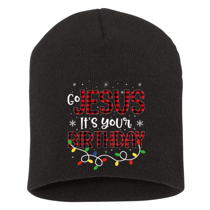 Go Jesus Its Your Birthday Christmas Xmas Holiday Funny Short Acrylic Beanie