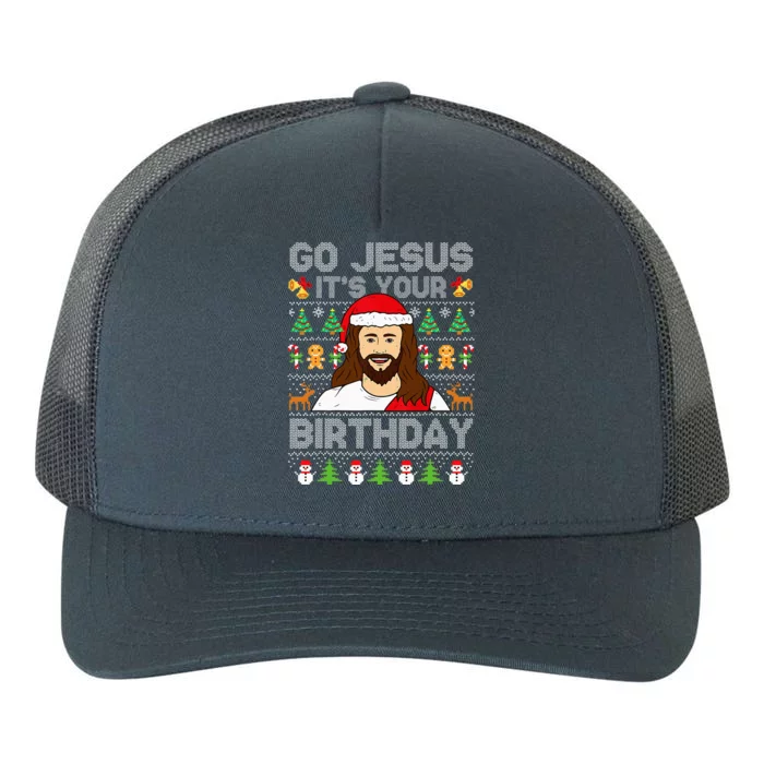 Go Jesus ItS Your Birthday Ugly Christmas Sweater Funny Yupoong Adult 5-Panel Trucker Hat