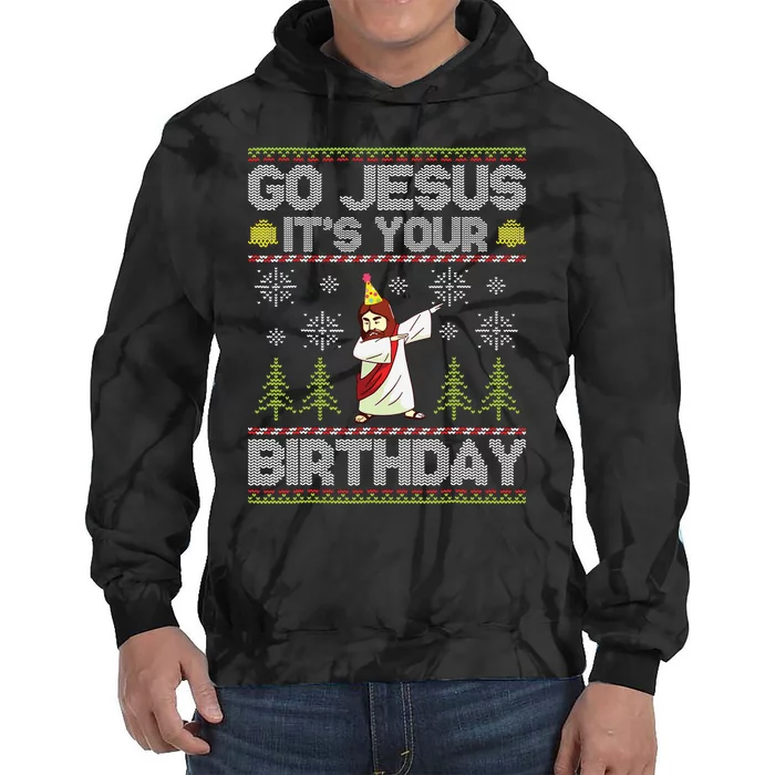 Go Jesus Its Your Birthday Ugly Christmas Sweater Funny Tie Dye Hoodie