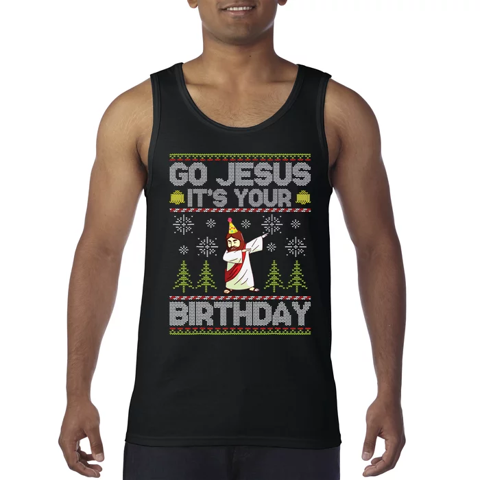 Go Jesus Its Your Birthday Ugly Christmas Sweater Funny Tank Top