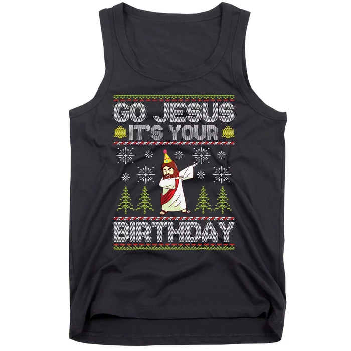 Go Jesus Its Your Birthday Ugly Christmas Sweater Funny Tank Top