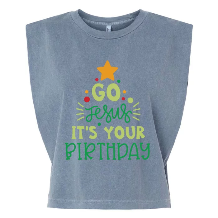 Go Jesus Its Your Birthday Christmas Garment-Dyed Women's Muscle Tee