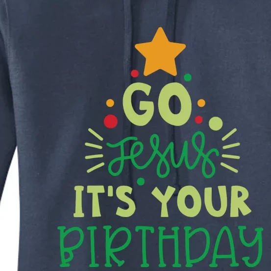 Go Jesus Its Your Birthday Christmas Women's Pullover Hoodie