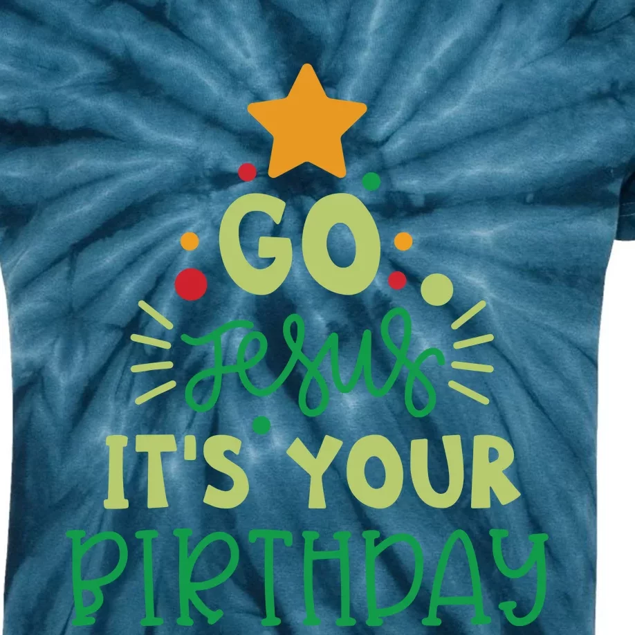 Go Jesus Its Your Birthday Christmas Kids Tie-Dye T-Shirt