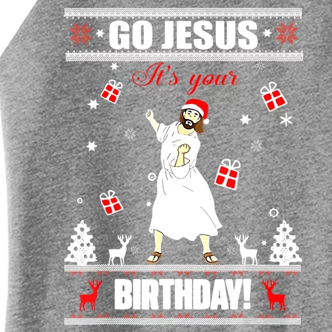 Go Jesus ItS Your Birthday Funny Christian Ugly Christmas Women’s Perfect Tri Rocker Tank