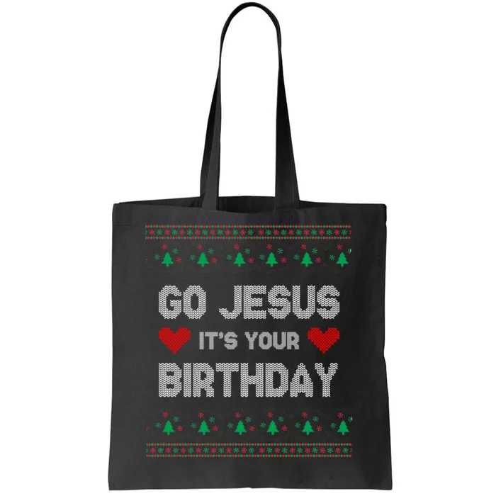 Go Jesus It's Your Birthday Ugly Christmas Party Tote Bag