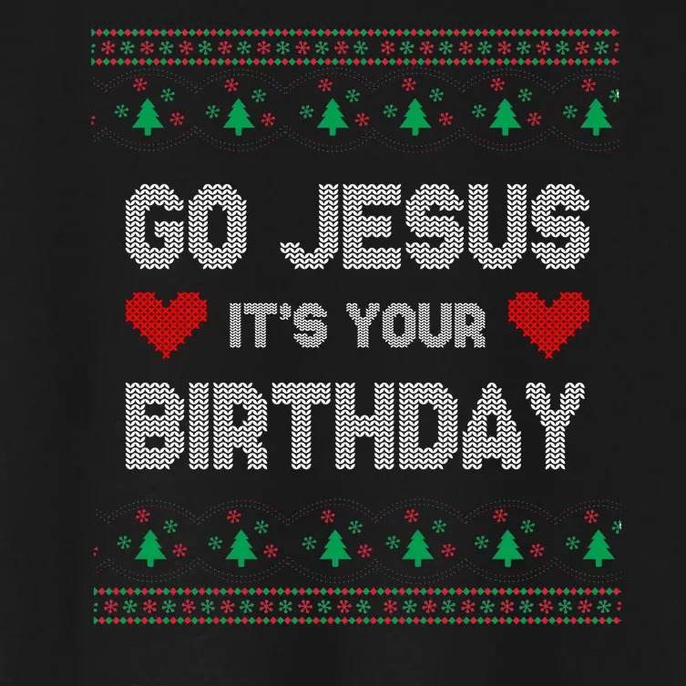 Go Jesus It's Your Birthday Ugly Christmas Party Women's Crop Top Tee