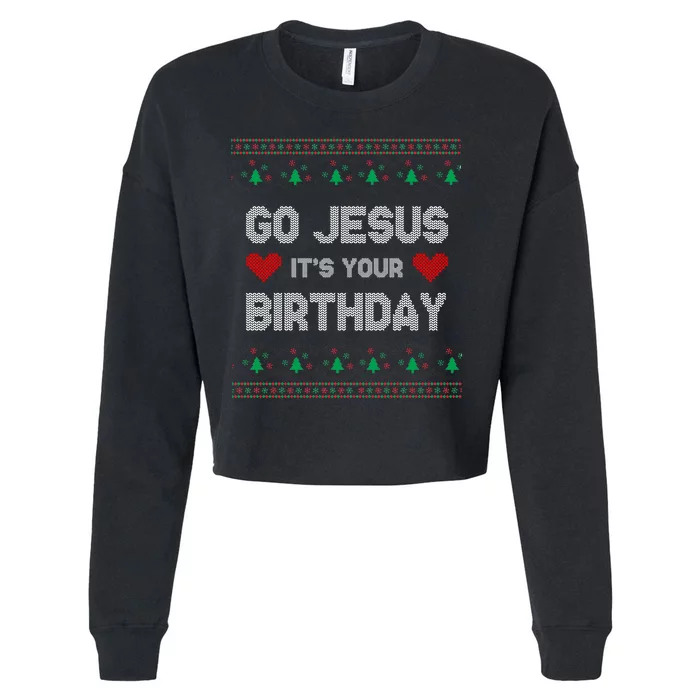 Go Jesus It's Your Birthday Ugly Christmas Party Cropped Pullover Crew