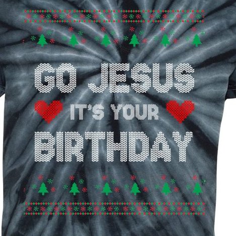 Go Jesus It's Your Birthday Ugly Christmas Party Kids Tie-Dye T-Shirt