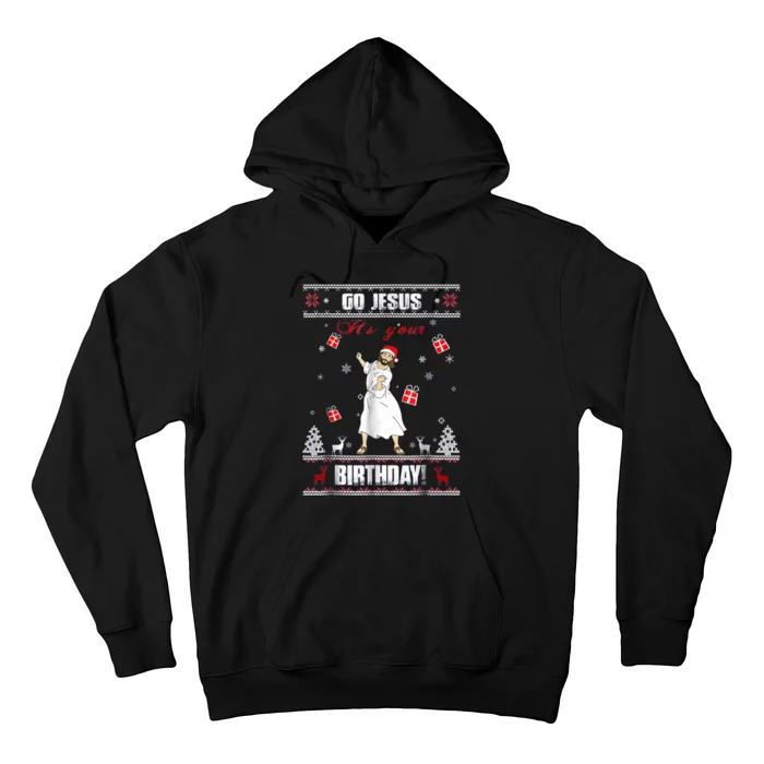 Go Jesus ItS Your Birthday Ugly Christmas Sweater Hoodie