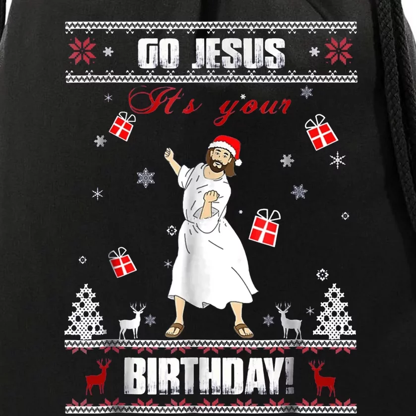 Go Jesus ItS Your Birthday Ugly Christmas Sweater Drawstring Bag