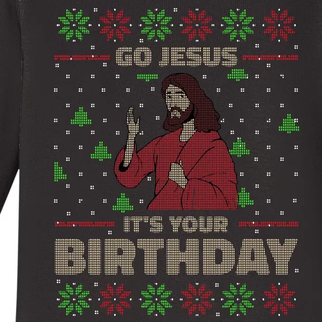 Go Jesus It's Your Birthday Christian Funny Ugly Christmas Baby Long Sleeve Bodysuit