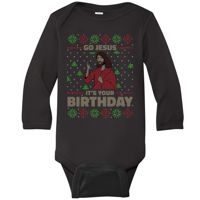 Go Jesus It's Your Birthday Christian Funny Ugly Christmas Baby Long Sleeve Bodysuit