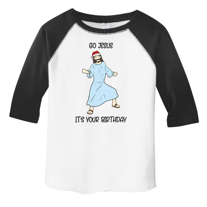 Go Jesus Its Your Birthday Christmas Funny Jesus Toddler Fine Jersey T-Shirt