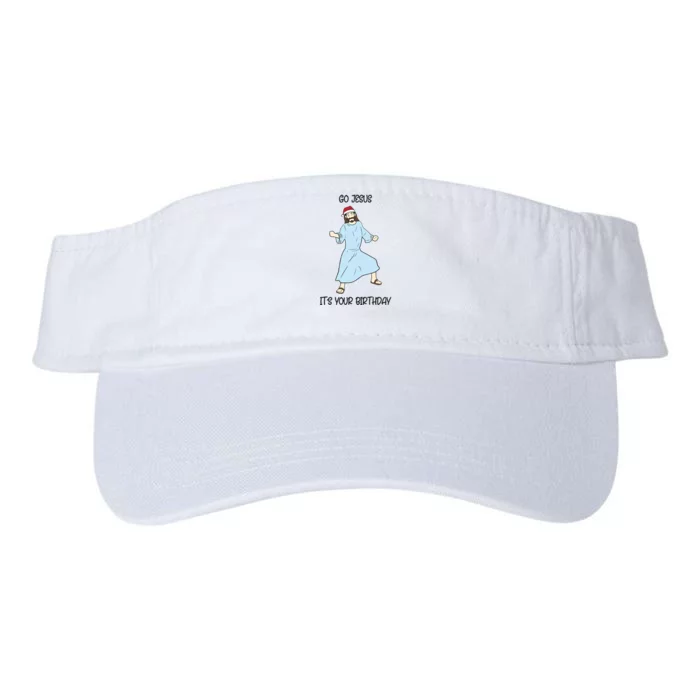 Go Jesus Its Your Birthday Christmas Funny Jesus Valucap Bio-Washed Visor