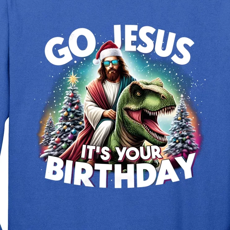 Go Jesus ItS Your Birthday Christian Dinosaur Christmas Gift Tall Long Sleeve T-Shirt