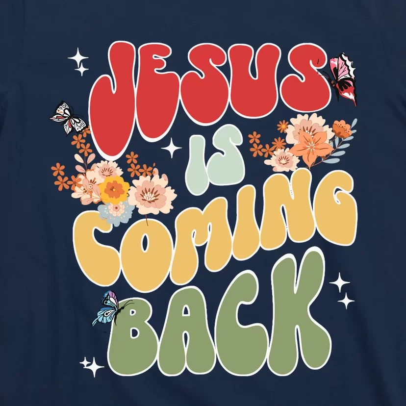 Groovy Jesus Is Coming Back Hippie Daisy Christian Christmas T-Shirt