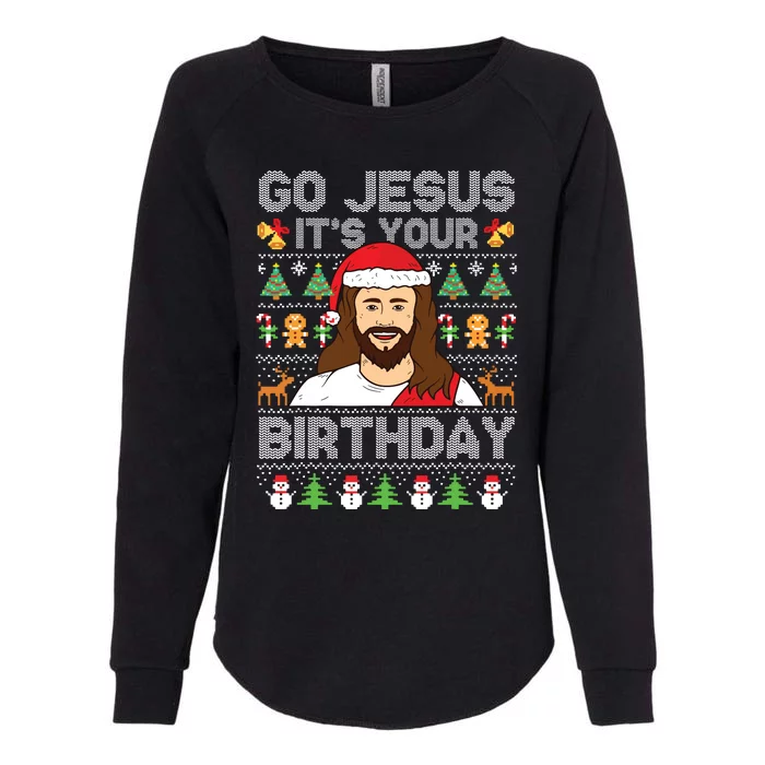 Go Jesus Its Your Birthday Ugly Christmas Sweater Funny Womens California Wash Sweatshirt