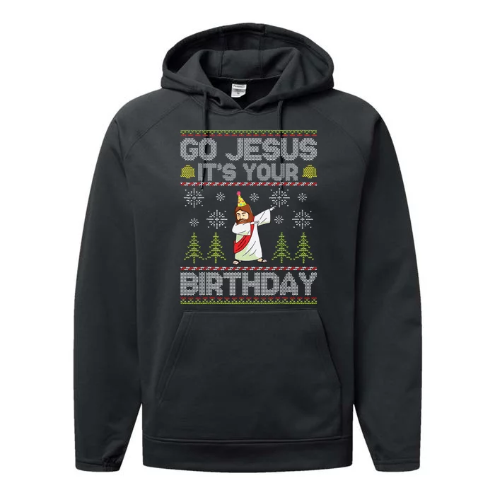 Go Jesus Its Your Birthday Ugly Christmas Sweater Funny Performance Fleece Hoodie