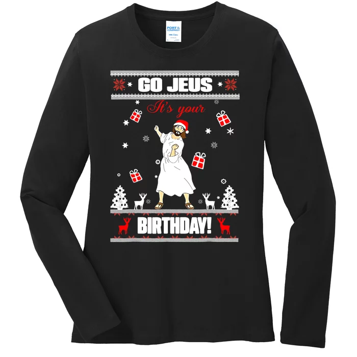 Go Jesus It's Your Birthday Funny Christian Ugly Christmas Ladies Long Sleeve Shirt