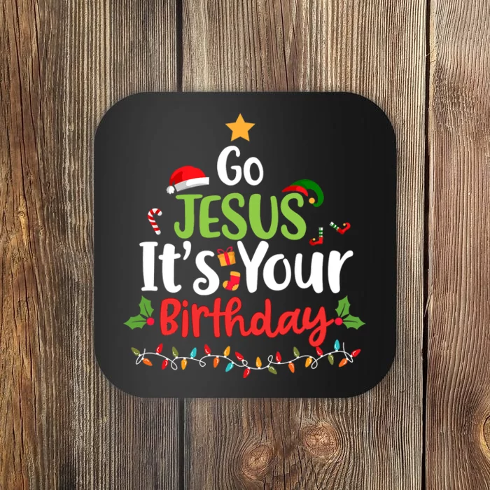 Go Jesus It's Your Birthday Funny Christmas Gifts Coaster