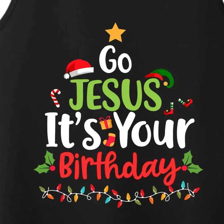 Go Jesus It's Your Birthday Funny Christmas Gifts Performance Tank