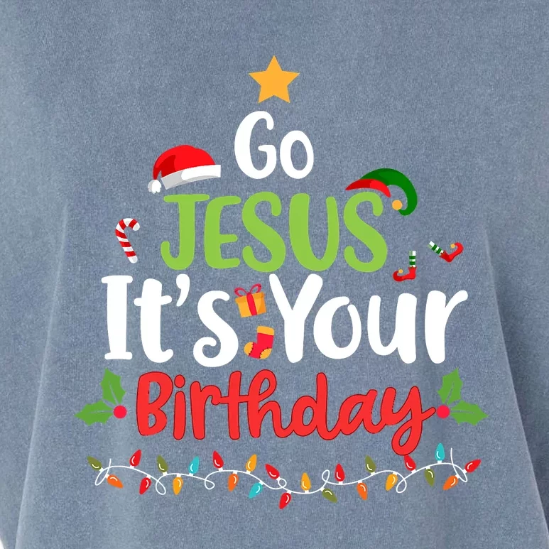 Go Jesus It's Your Birthday Funny Christmas Gifts Garment-Dyed Women's Muscle Tee