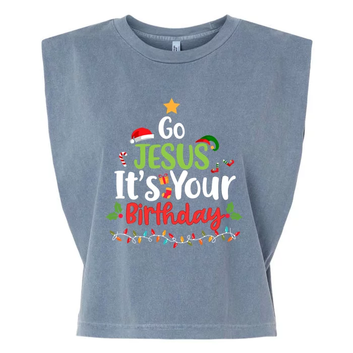 Go Jesus It's Your Birthday Funny Christmas Gifts Garment-Dyed Women's Muscle Tee