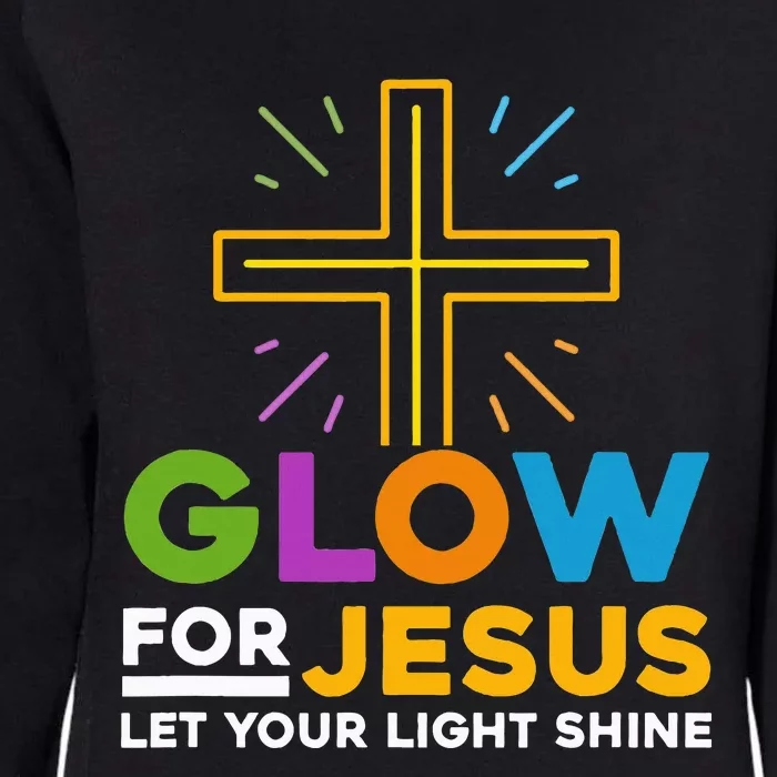 Glowfor Jesus Let Your Light Shine Faith Cross Christian Womens California Wash Sweatshirt