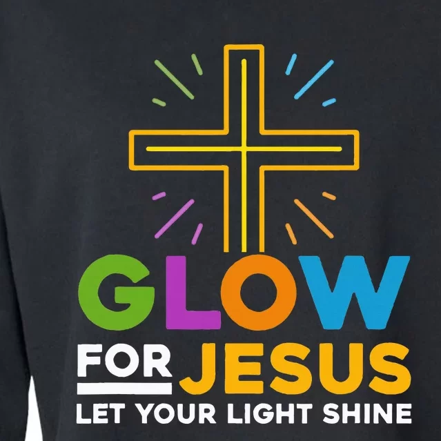 Glowfor Jesus Let Your Light Shine Faith Cross Christian Cropped Pullover Crew