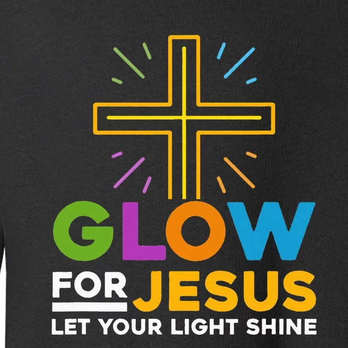 Glowfor Jesus Let Your Light Shine Faith Cross Christian Toddler Sweatshirt