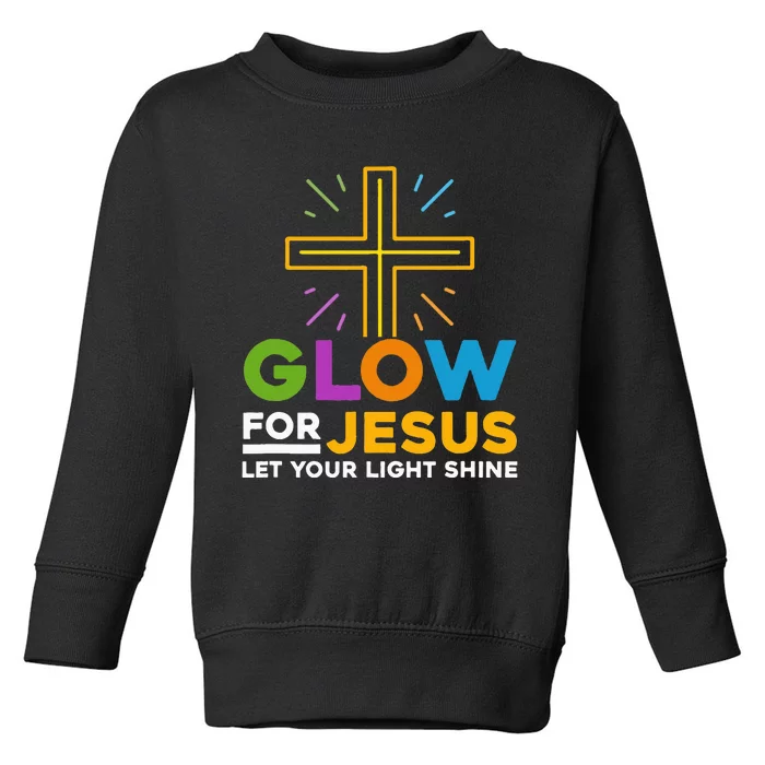 Glowfor Jesus Let Your Light Shine Faith Cross Christian Toddler Sweatshirt