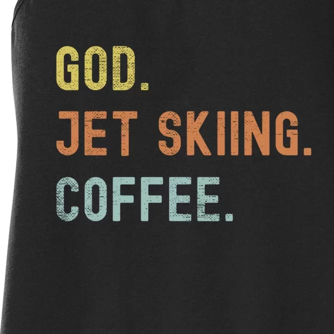 God Jet Skiing Coffee Gift For Skier Women's Racerback Tank