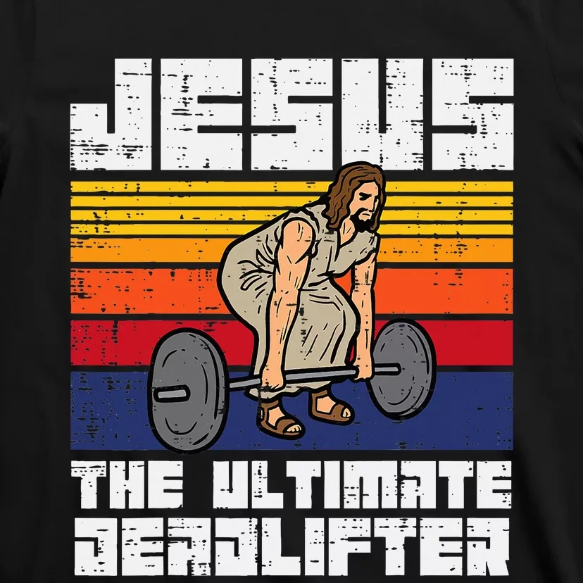 Gym Jesus Ultimate Deadlifter Christian Workout T-Shirt