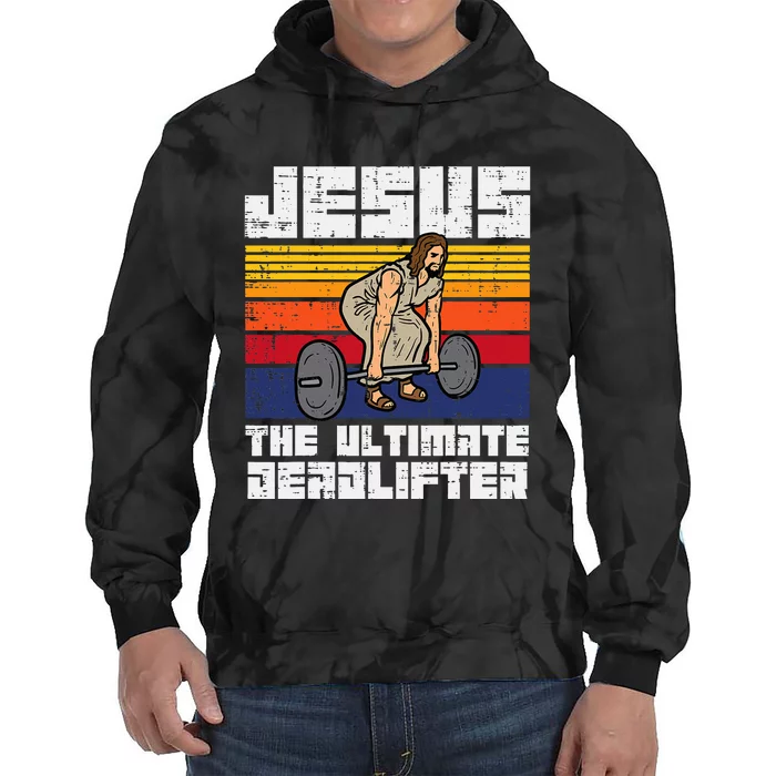 Gym Jesus Ultimate Deadlifter Christian Workout Tie Dye Hoodie