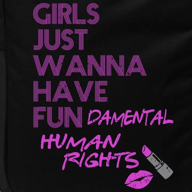 Girls Just Wanna Have Fundamental Human Rights Impact Tech Backpack