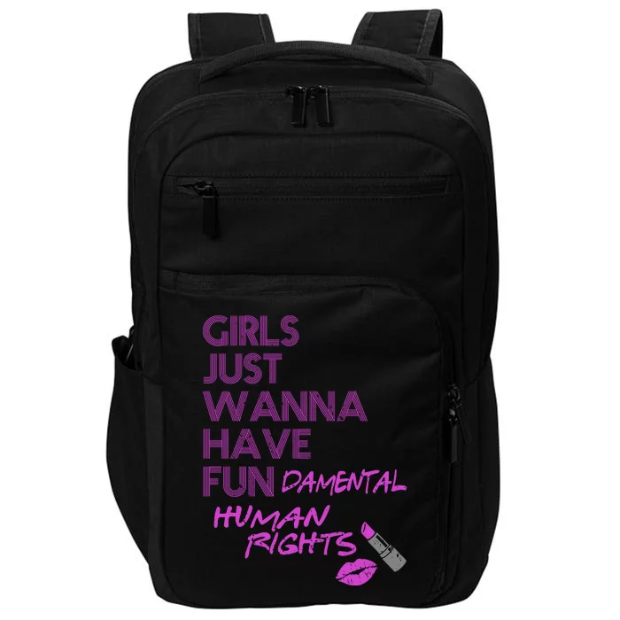 Girls Just Wanna Have Fundamental Human Rights Impact Tech Backpack