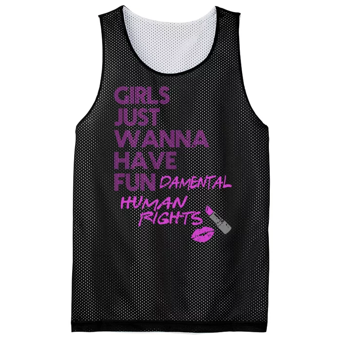 Girls Just Wanna Have Fundamental Human Rights Mesh Reversible Basketball Jersey Tank