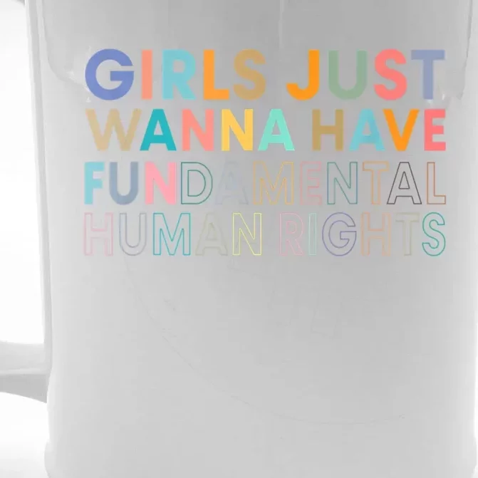 Girls Just Wanna Have Fundamental Rights Front & Back Beer Stein