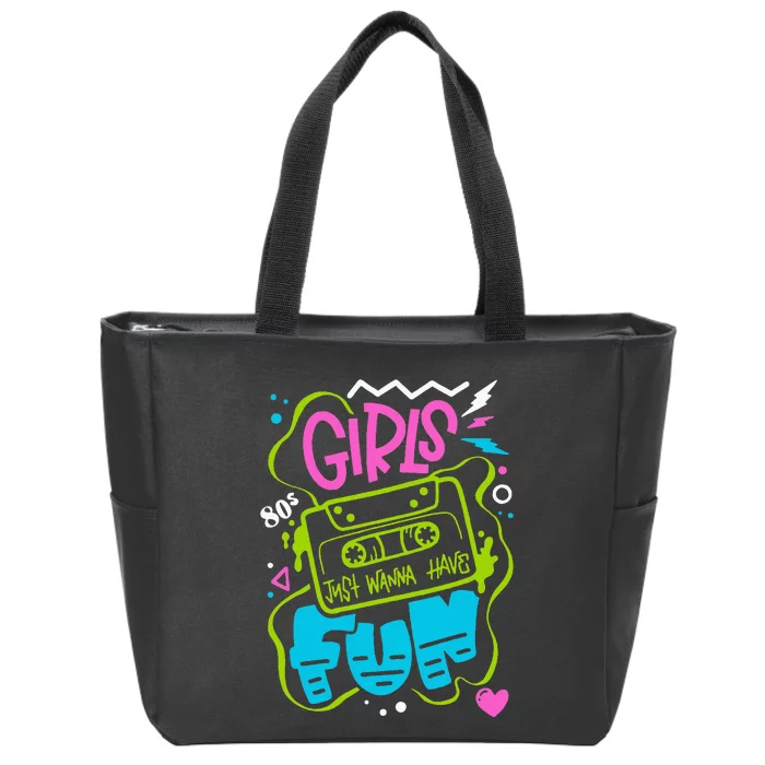 Girl Just Wanna Have Fun Nostalgia 1980s Zip Tote Bag