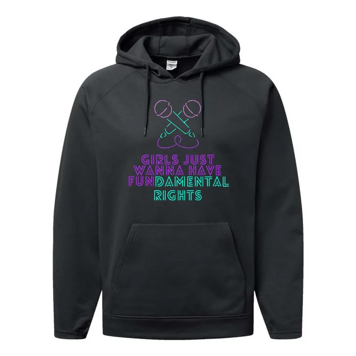 Girl Just Want To Have Fundamental Rights Performance Fleece Hoodie