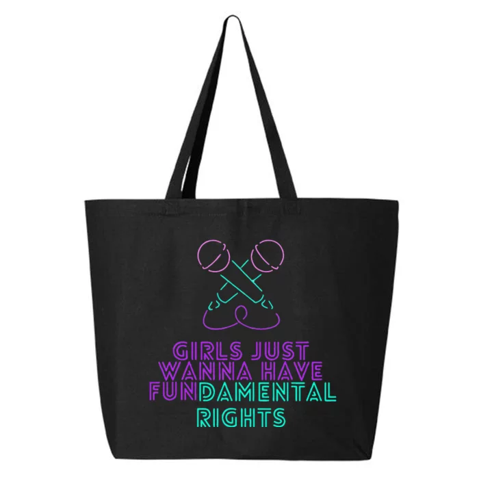 Girl Just Want To Have Fundamental Rights 25L Jumbo Tote