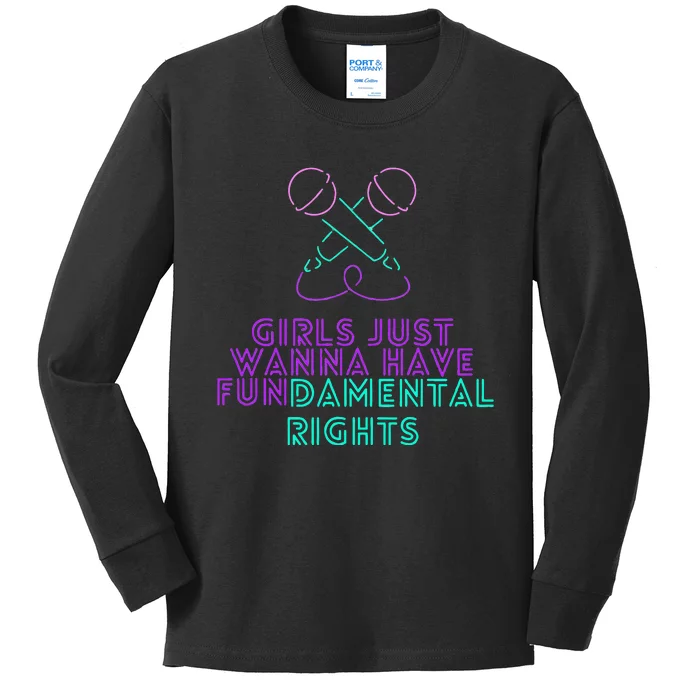 Girl Just Want To Have Fundamental Rights Kids Long Sleeve Shirt