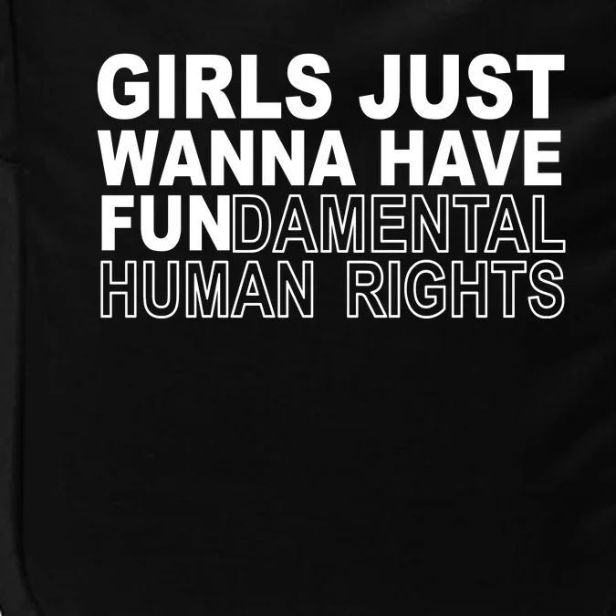 Girls Just Wanna Have Fundamental Human Rights Impact Tech Backpack