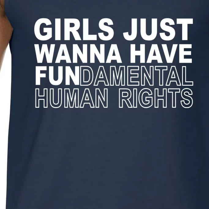 Girls Just Wanna Have Fundamental Human Rights Comfort Colors® Tank Top