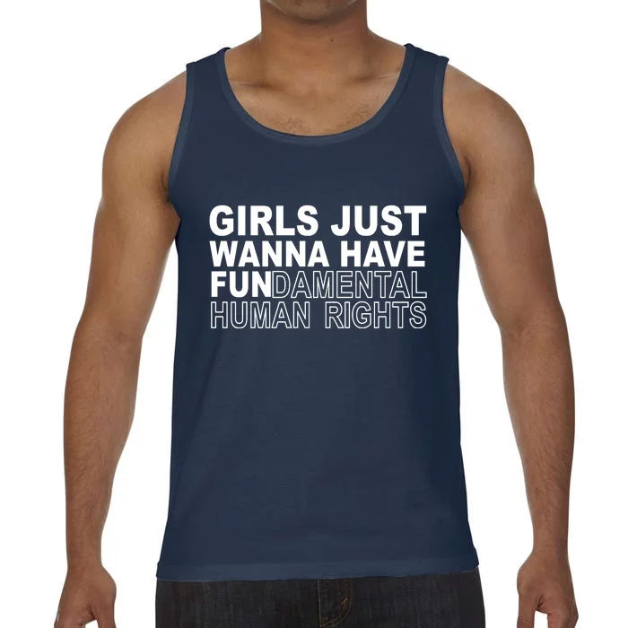 Girls Just Wanna Have Fundamental Human Rights Comfort Colors® Tank Top